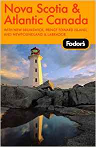 Fodor's Nova Scotia & Atlantic Canada, 9th Edition: With ...