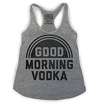 Buy Me Brunch Women's Good Morning Vodka Tank at Amazon ...