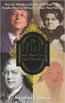 The Rich and How They Got That Way: How the Wealthiest ...