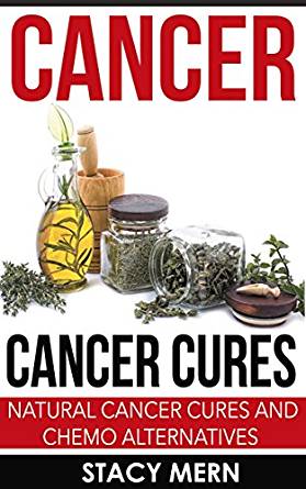 Amazon.com: Cancer: Cancer Cure: Natural Cancer Cures And ...