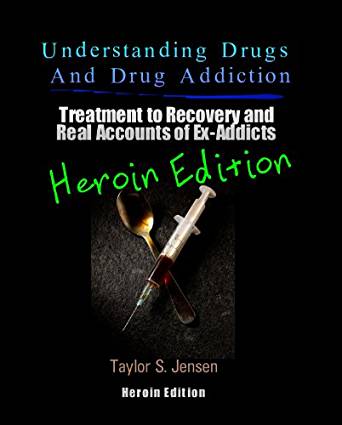 Heroin : Understanding Drugs and Drug Addiction (Treatment ...