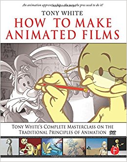Amazon.com: How to Make Animated Films: Tony White's ...