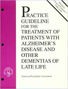Practice Guidelines for the Treatment of Patients with ...