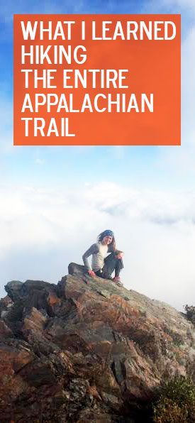 I Hiked All 2,185 Miles of the Appalachian Trail | The o ...