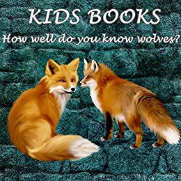 Kids Books: How well do you know wolves? (Teaching your ...