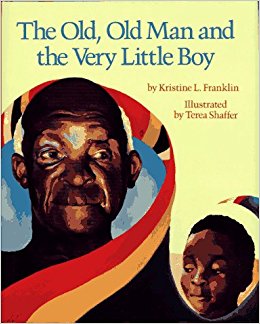 Old, Old Man and the Very Little Boy, The: Kristine L ...