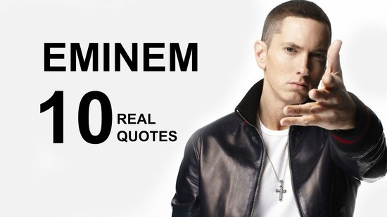 Eminem 10 Real Life Quotes on Success | Inspiring ...