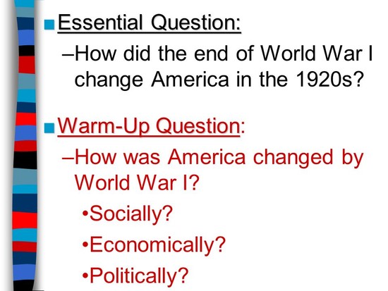 Essential Question: How did the end of World War I change ...