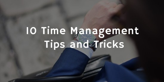 10 Tested Methods to Manage your Time Successfully
