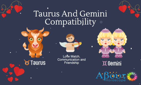 Taurus ♉ And Gemini ♊ Compatibility, Love And Friendship