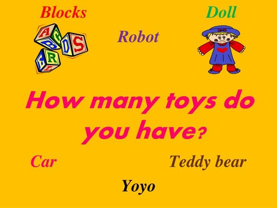 PPT - Blocks Doll Robot How many toys do you have? Car ...