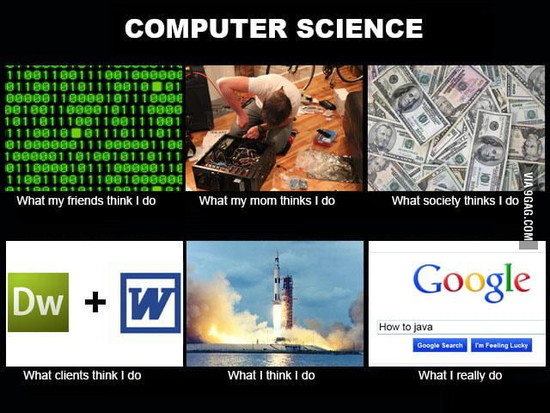 Computer Science... What I Really Do - 9GAG