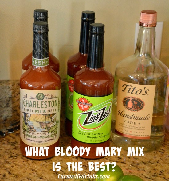 What is the Best Bloody Mary Mix? - The Farmwife Drinks