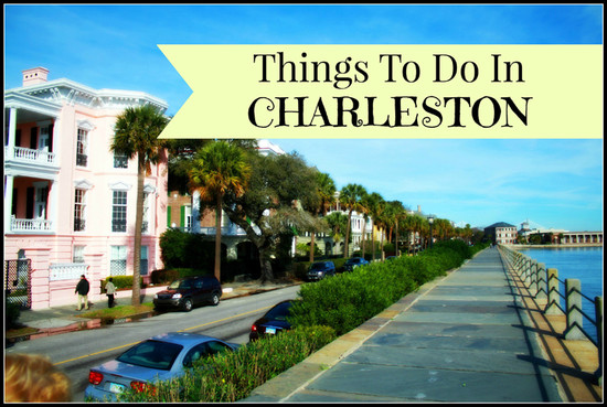 Top 10 Best Charleston Things To Do