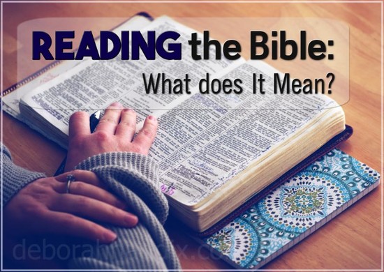 READING the Bible: What Does It Mean?