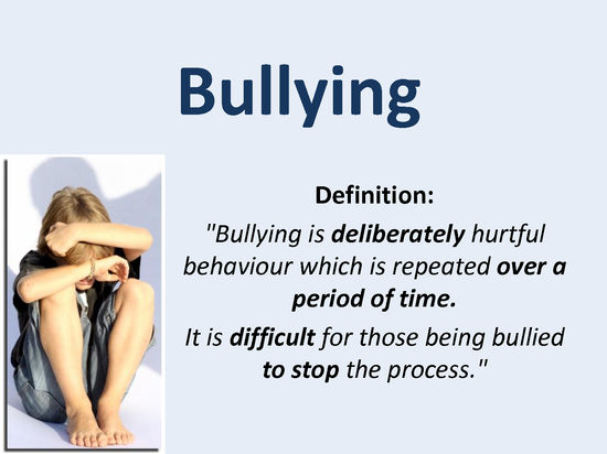 All About Bullying: Blog Post 1: DEFINITION OF BULLYING