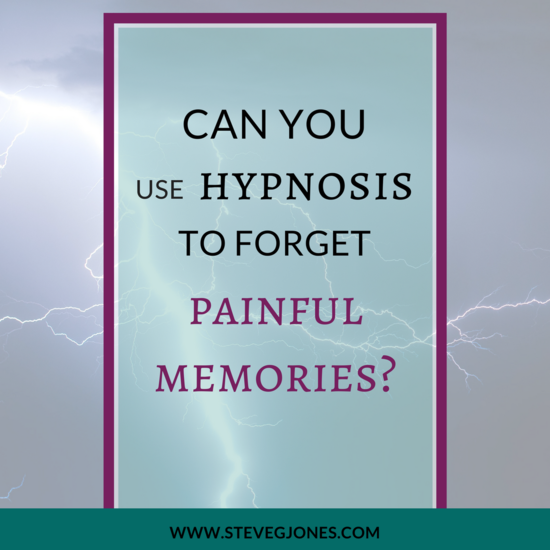 Can You Use Hypnosis to Forget Painful Memories ...