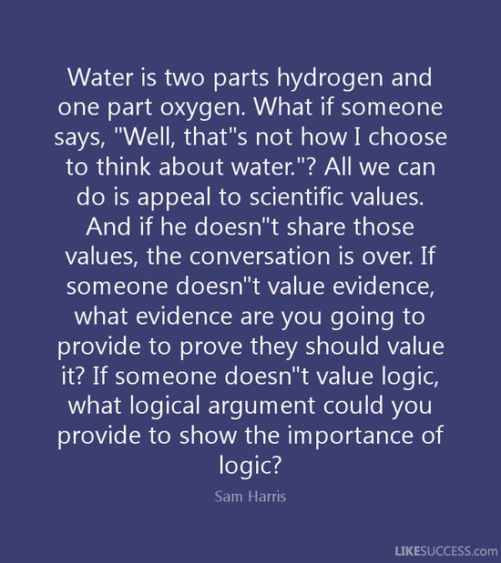 Water is two parts hydrogen and one part by Sam Harris ...