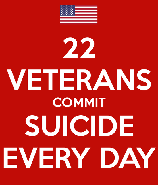 22 VETERANS COMMIT SUICIDE EVERY DAY Poster | meredydotcom ...