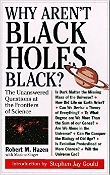 Why Aren't Black Holes Black?: Robert M. Hazen, Maxine ...
