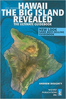 Hawaii The Big Island Revealed: The Ultimate Guidebook ...