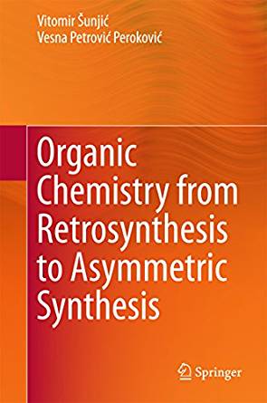 Organic Chemistry from Retrosynthesis to Asymmetric ...