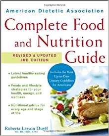 American Dietetic Association Complete Food and Nutrition ...