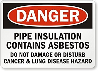 Pipe Insulation Contains Asbestos - Do Not Damage or ...