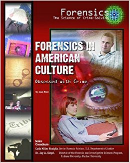 Forensics in American Culture: Obsessed with Crime ...