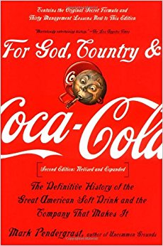 For God, Country, and Coca-Cola: Mark Pendergrast ...