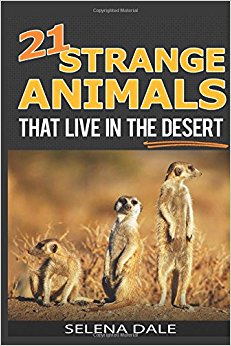 21 Strange Animals That Live In The Desert: Extraordinary ...