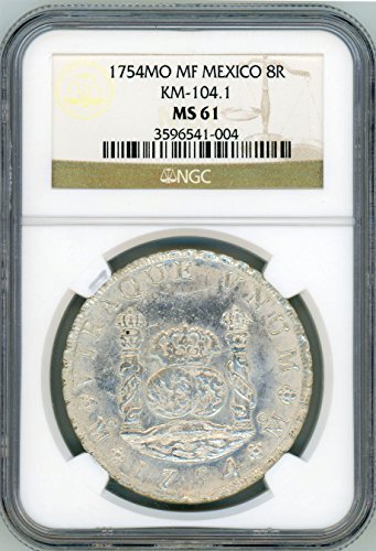 1754 MO MF Mexico 8R KM-104.1 Pillar Dollar $1 MS-61 NGC ...