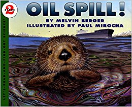 Oil Spill! (Let's-Read-and-Find-Out Science): Melvin ...