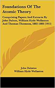 Foundations Of The Atomic Theory: Comprising Papers And ...