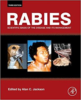 Rabies, Third Edition: Scientific Basis of the Disease and ...