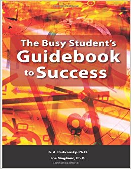 Busy Student's Guidebook to Success: Gabriel Radvansky ...