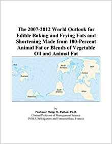 The 2007-2012 World Outlook for Edible Baking and Frying ...