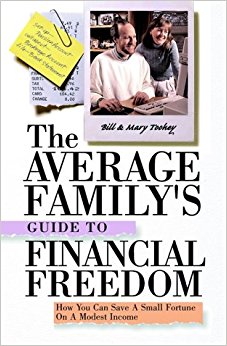 The Average Family's Guide to Financial Freedom How You ...