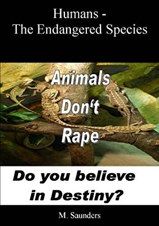 HUMANS - THE ENDANGERED SPECIES - Animals Don't Rape - DO ...