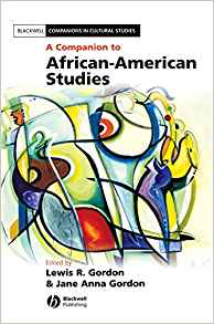 A Companion to African-American Studies: Jane Anna Gordon ...