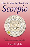 Everything You Need to Know About The Scorpio Zodiac Sign ...