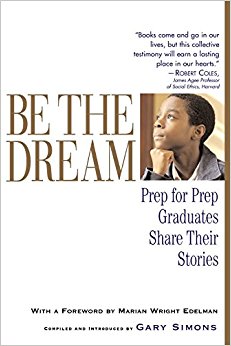 Be the Dream: Prep for Prep Graduates Share Their Stories ...