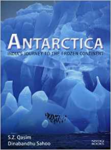 Antarctica: India's Journey to the Frozen Continent: Dr ...