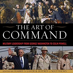 Amazon.com: The Art of Command: Military Leadership from ...