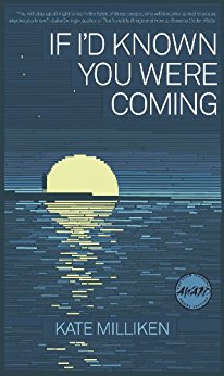 If I'd Known You Were Coming (Iowa Short Fiction Award ...