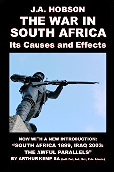 The South African War: Its Causes and Effects: J.A. Hobson ...