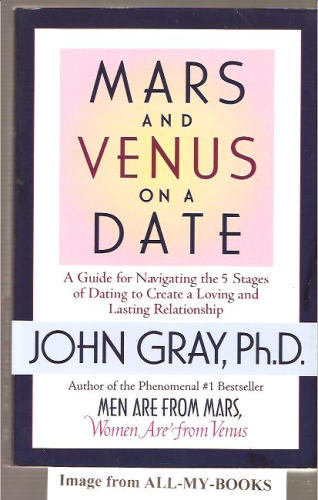 Mars and Venus on a Date: A Guide for Navigating the 5 ...