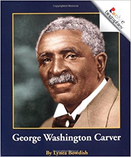 George Washington Carver (Rookie Biographies): Lynea ...