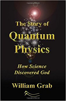 The Story Of Quantum Physics: How Science Discovered God ...