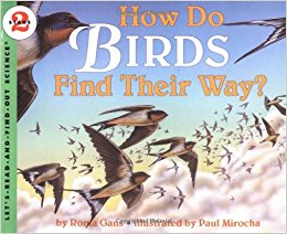 How Do Birds Find Their Way? (Let's-Read-and-Find-Out ...